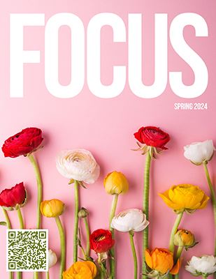 2024 Spring Focus Magazine